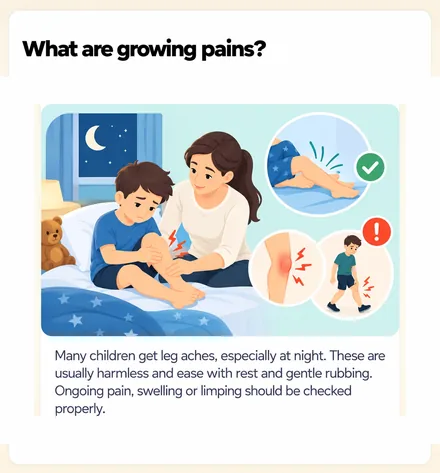 What are growing pains? &mdash; night-time leg aches are usually harmless, but ongoing pain, swelling or limping should be checked